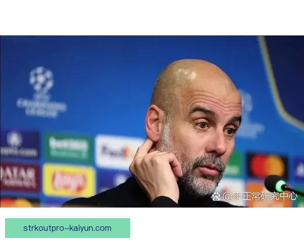 英超佩普·瓜迪奥拉近期战术调整显成效，曼城竞争力持续提升